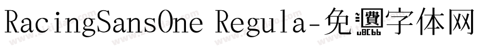 RacingSansOne Regula字体转换